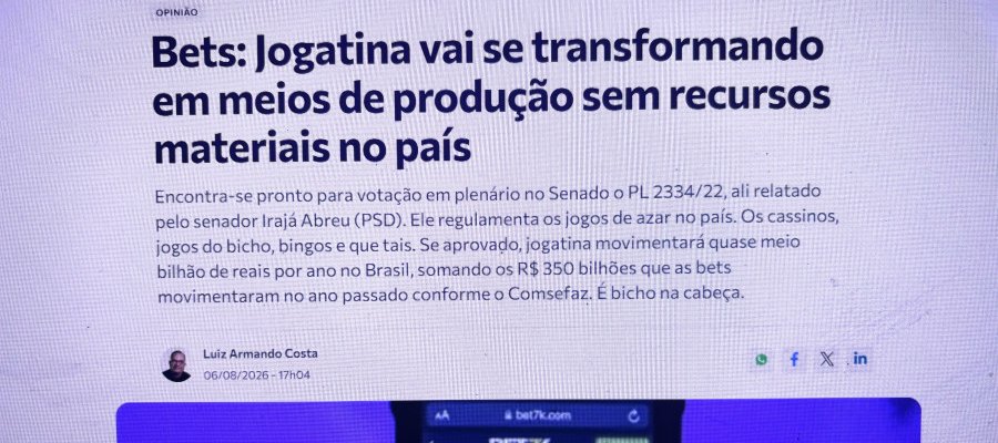 Bets: Jogatina vai se transformando em meios de produção sem recursos materiais no país. Nesta quinta, meu artigo no NC News