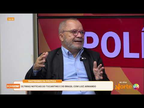 Política nacional e regional. Na TV Norte SBT Tocantins